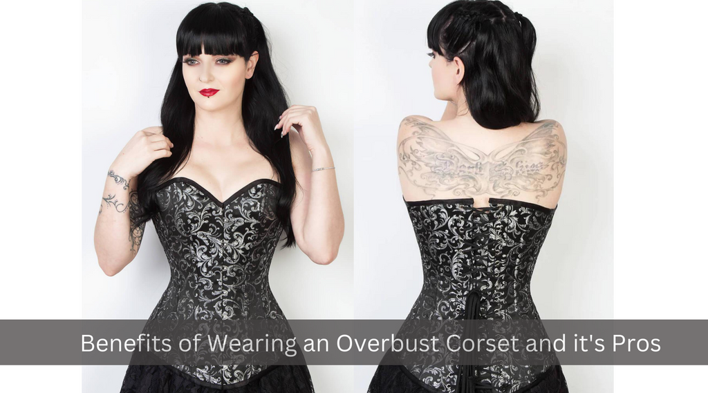 Benefits of Wearing an Overbust Corset and Its Pros & Cons – Bunny Corset